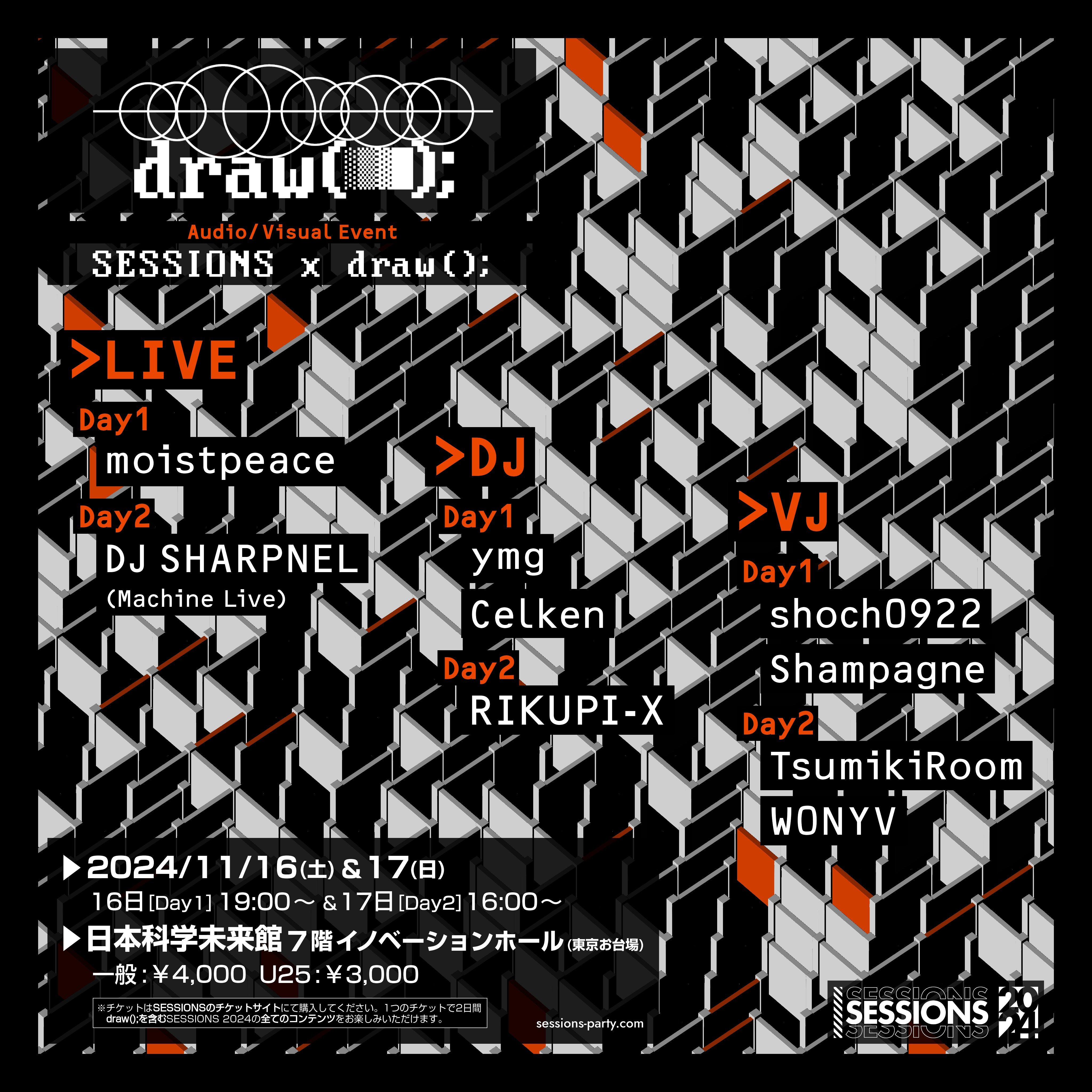 SESSIONS x draw();